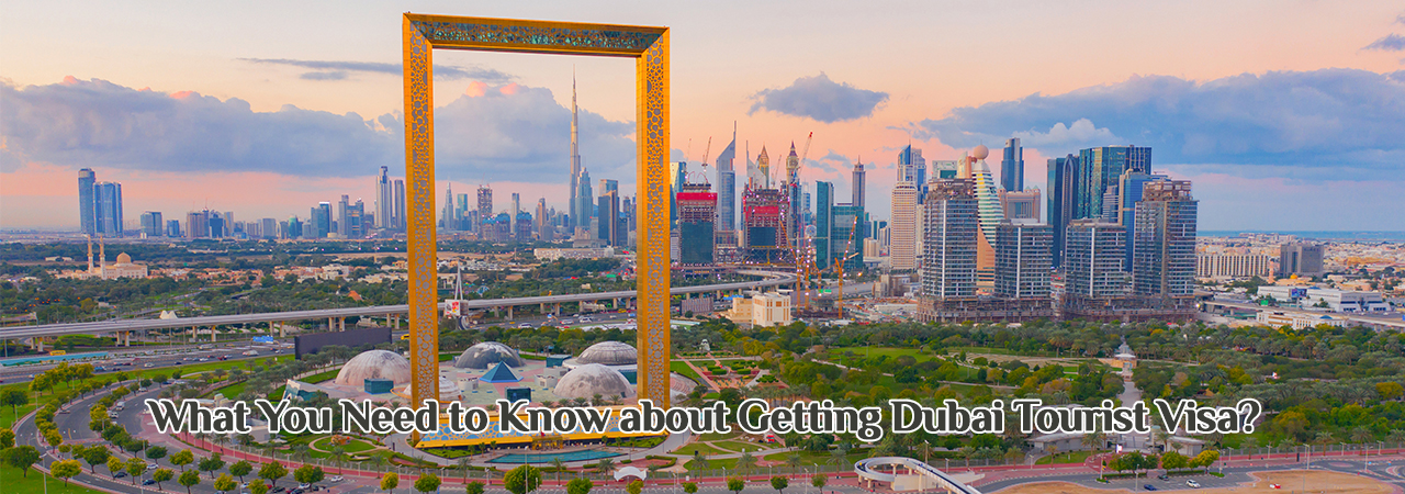 Dubai Tourist Visa