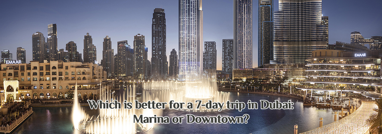 7-day trip in Dubai
